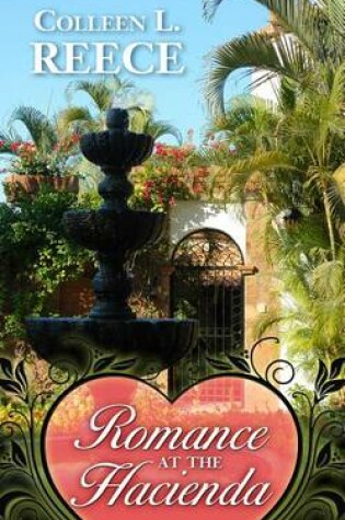 Cover of Romance at the Hacienda