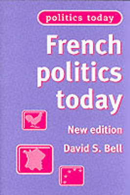 Book cover for French Politics Today, New Edition