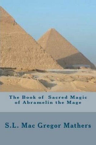 Cover of The Book of Sacred Magic of Abramelin the Mage