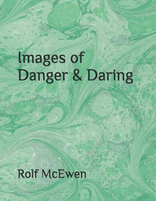 Book cover for Images of Danger & Daring