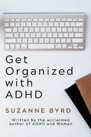 Cover of Get Organised with ADHD