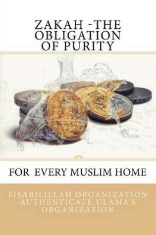 Cover of Zakah - The Obligation of Purity