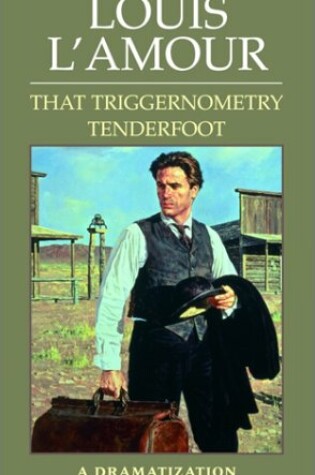 Cover of That Triggernometry Tenderfoot