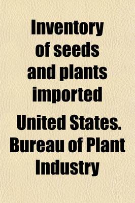 Book cover for Inventory of Seeds and Plants Imported (Volume 41)