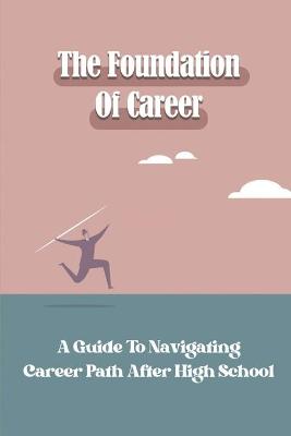 Cover of The Foundation Of Career