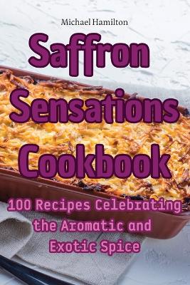 Cover of Saffron Sensations Cookbook