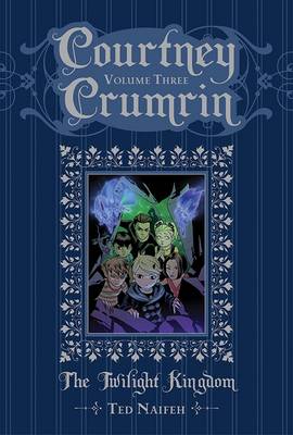 Book cover for Courtney Crumrin Volume 3: The Twilight Kingdom