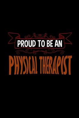 Book cover for Proud to be a physical therapist