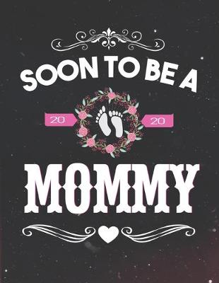 Book cover for Soon To Be Mommy