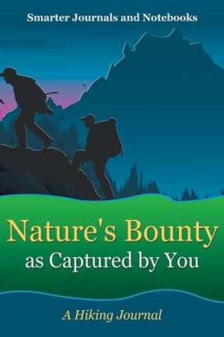 Cover of Nature's Bounty as Captured by You