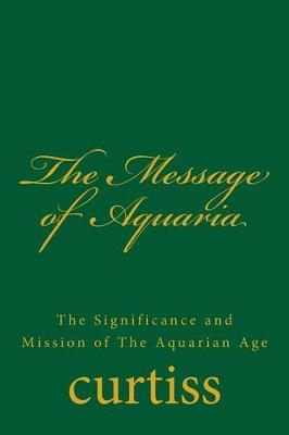 Book cover for The Message of Aquaria