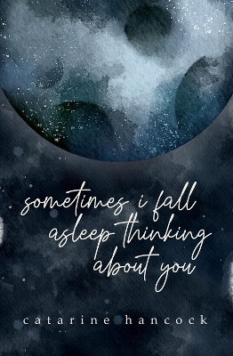 Book cover for Sometimes I Fall Asleep Thinking About You