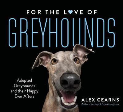 Book cover for For the Love of Greyhounds