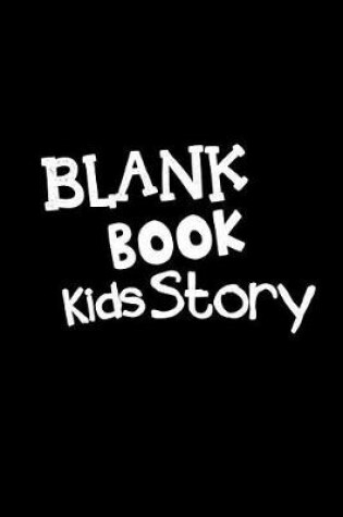 Cover of Blank Book Kids Story