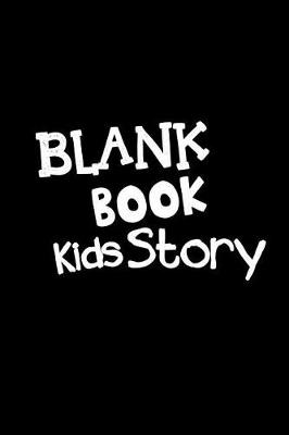 Book cover for Blank Book Kids Story