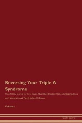 Cover of Reversing Your Triple A Syndrome