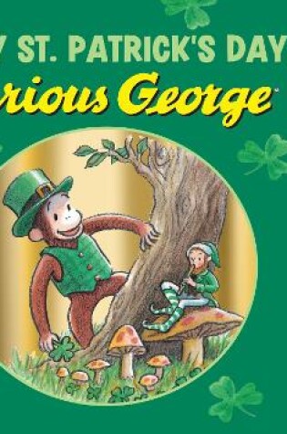 Cover of Happy St. Patrick's Day, Curious George