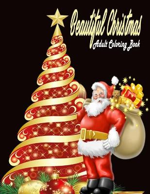 Book cover for Beautiful Christmas Adult Coloring Book