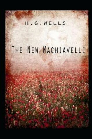 Cover of The New Machiavelli illustrated