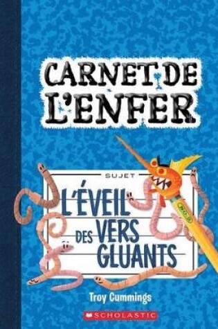 Cover of Carnet de l'Enfer: N� 2 - l'�veil Des Vers Gluants