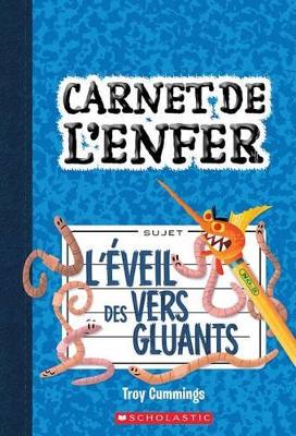 Book cover for Carnet de l'Enfer: N� 2 - l'�veil Des Vers Gluants