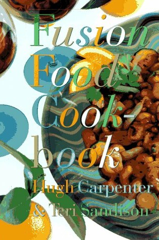 Cover of Fusion Food Cookbook