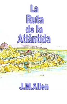 Book cover for La Ruta de la Atlantida
