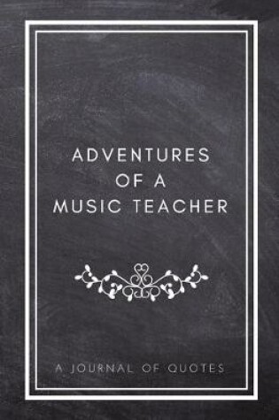 Cover of Adventures of A Music Teacher