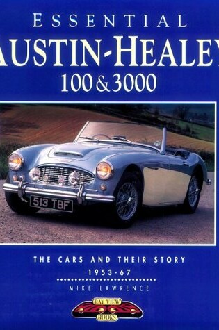 Cover of Essential Austin Healey 100 and 3000