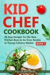 Book cover for Kid Chef Cookbook