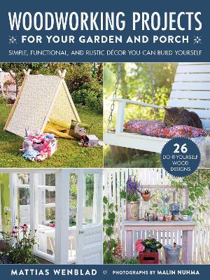 Cover of Woodworking Projects for Your Garden and Porch