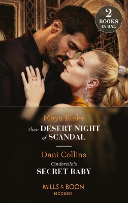 Book cover for Their Desert Night Of Scandal / Cinderella's Secret Baby