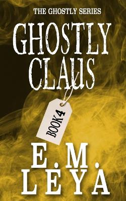 Book cover for Ghostly Claus