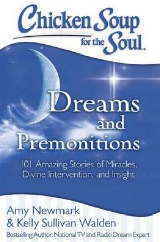 Cover of Chicken Soup for the Soul: Dreams and Premonitions