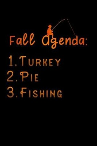 Cover of fall agenda turkey pie fishing