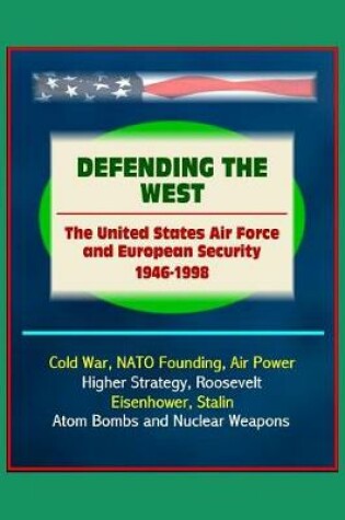 Cover of Defending the West