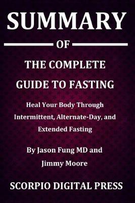 Book cover for Summary Of The Complete Guide to Fasting