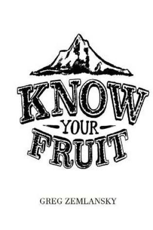 Cover of Know Your Fruit