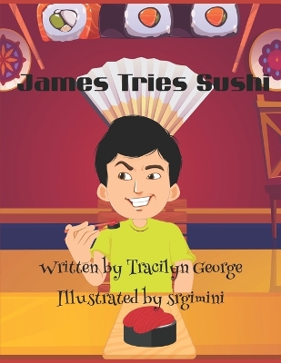 Book cover for James Tries Sushi