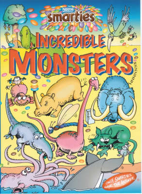 Cover of Smarties Incredible Monsters
