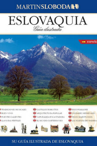 Cover of Eslovaquia - Guia Ilustrada - Espanol