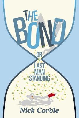 Book cover for The Bond or Last Man Standing