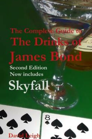 Cover of The Complete Guide to the Drinks of James Bond, Second Edition [Paperback]