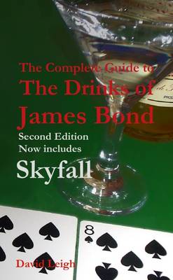 Book cover for The Complete Guide to the Drinks of James Bond, Second Edition [Paperback]