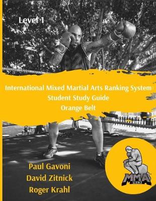 Book cover for International Mixed Martial Arts Ranking System Student Study Guide Level 1