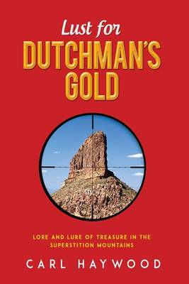 Book cover for Lust for Dutchman's Gold