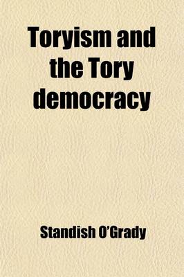 Book cover for Toryism and the Tory Democracy