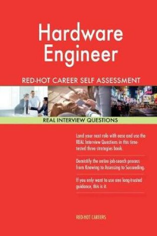 Cover of Hardware Engineer Red-Hot Career Self Assessment Guide; 1184 Real Interview Ques