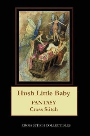 Cover of Hush Little Baby