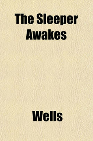 Cover of The Sleeper Awakes